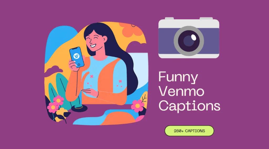 280+ Funny Venmo Captions to Make Friends Laugh Out Loud!